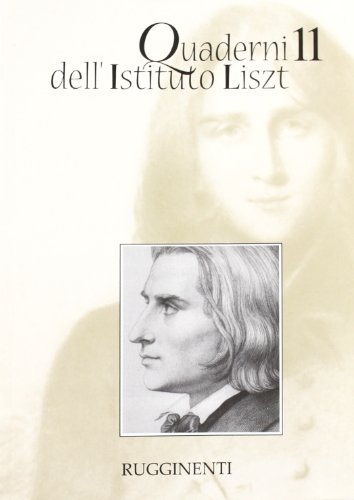 Stock image for Quaderni dell'Istituto Liszt. Vol. 11. for sale by libreriauniversitaria.it