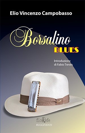Stock image for Borsalino Blues. for sale by libreriauniversitaria.it