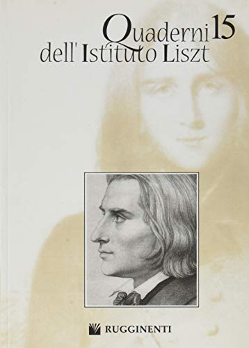 Stock image for Quaderni dell'Istituto Liszt (Vol. 15) for sale by libreriauniversitaria.it