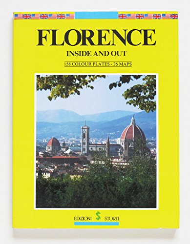 Stock image for Florence: Inside and Out: 158 Color Plates-26 Maps for sale by WorldofBooks
