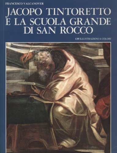 Beispielbild fr Jacopo Tintoretto in the Scuola Grande of San Rocco zum Verkauf von WorldofBooks