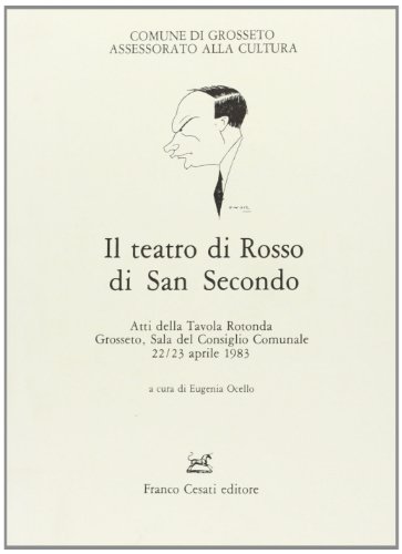 9788876670107: Il teatro di Rosso di San Secondo