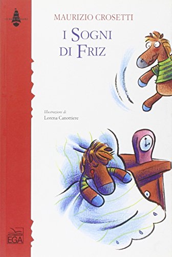 9788876706554: I sogni di Friz. Ediz. illustrata (La nave corsara)