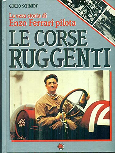 Imagen de archivo de The Roaring Races The True Story of Enzo Ferrari As a Race Car Driver a la venta por Last Exit Books