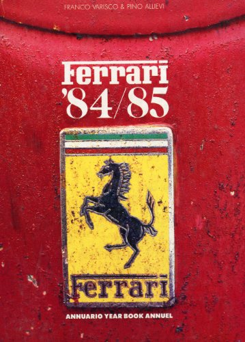 Imagen de archivo de Ferrari 84/85Year Book Annual a la venta por Armchair Motorist