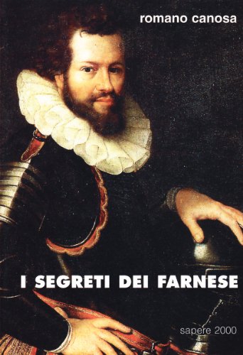 9788876731358: I segreti dei Farnese