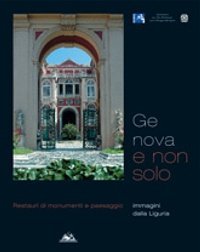 9788876790126: Genova e non solo. Restauri di monumenti e paesaggio.