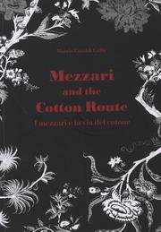 9788876790560: Mezzari and the Cotton Route. I Mezzari e la Via del Cotone.