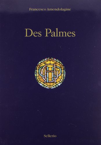 9788876811531: Des Palmes. Ediz. italiana e inglese