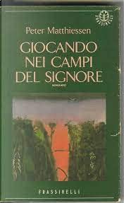Beispielbild fr Giocando nei campi del Signore (Narrativa) zum Verkauf von Wonder Book