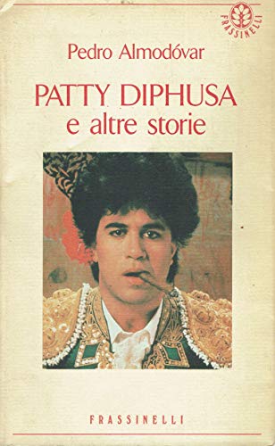 Beispielbild fr Patty Diphusa e altre storie (Narrativa) zum Verkauf von medimops