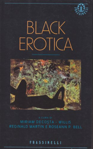 9788876842474: Black erotica (Frassinelli narrativa straniera)