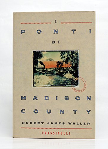 Stock image for I ponti di Madison County (I Blu) for sale by medimops