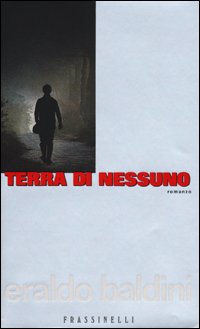 9788876846687: Terra di nessuno (Frassinelli narrativa italiana)