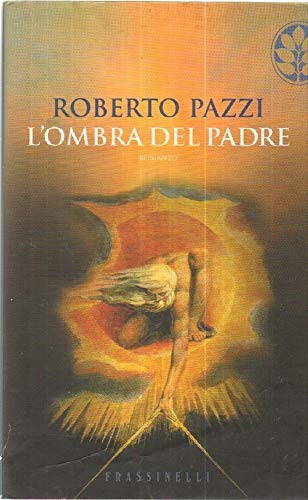 Beispielbild fr L'ombra del padre zum Verkauf von Apeiron Book Service