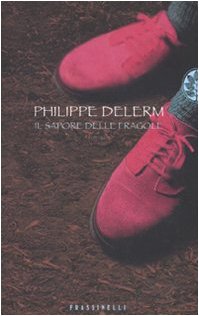 Il sapore delle fragole (9788876849893) by Delerm, Philippe