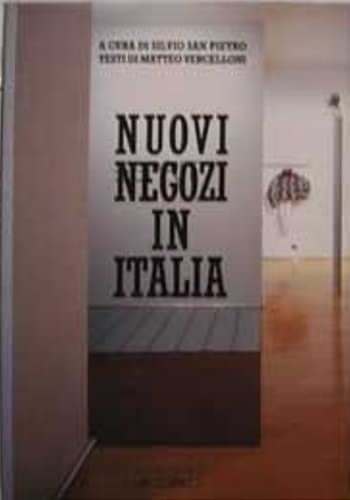 Nuovi Negozi in Italia. New Shops in Italy. (Nuovi Ambienti Italiani)
