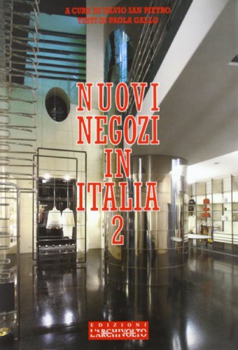 9788876850691: Nuovi negozi in Italia. Ediz. italiana e inglese (Vol. 2)