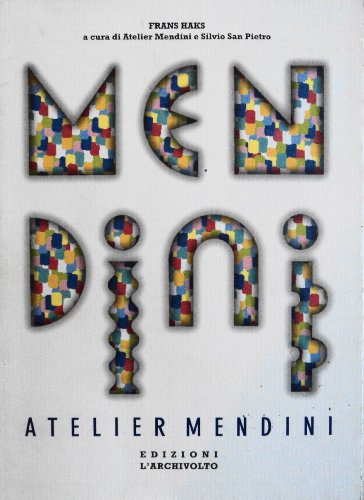 ATELIER MENDINI - Alessandro & Francesco Mendini - progetti dal 1989 al 1996