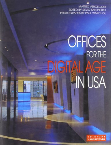 Offices for the Digital Age in USA.