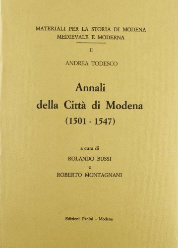 9788876860010: Annali della citt di Modena (1501-1547) (Materiali storia di Modena medioev. mod.)