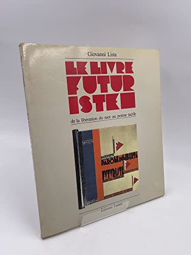 9788876860355: Le livre futuriste: De la libération du mot au poème tactile (Italian Edition)
