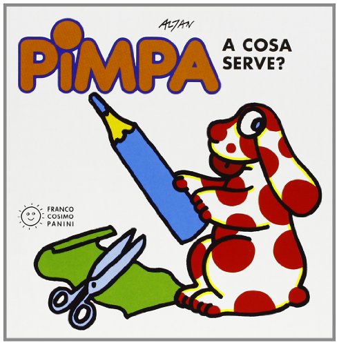9788876862960: Pimpa a Cosa Serve?