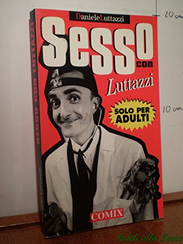 Stock image for Sesso con Luttazzi (I libri di Comix) for sale by medimops