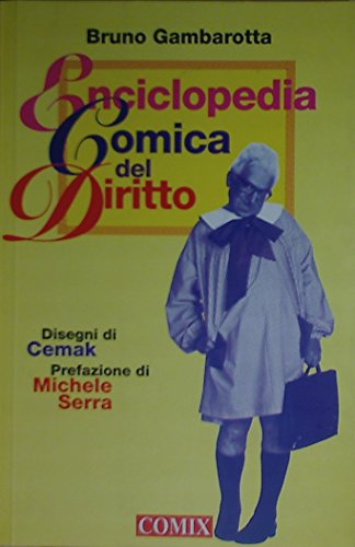 Imagen de archivo de Enciclopedia comica del diritto (I libri di Comix) a la venta por medimops