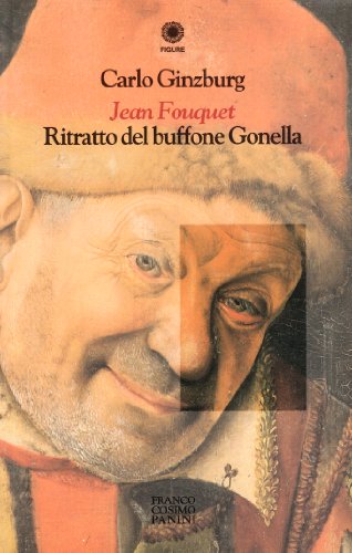 9788876867507: Jean Fouquet: Ritratto del buffone Gonella (Figure)
