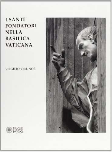 9788876867828: I santi fondatori nella Basilica Vaticana (Italian Edition)