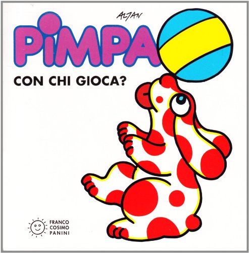 Stock image for Pimpa con chi gioca? for sale by medimops