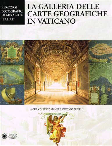 Beispielbild fr La galleria delle carte geografiche in Vaticano zum Verkauf von medimops