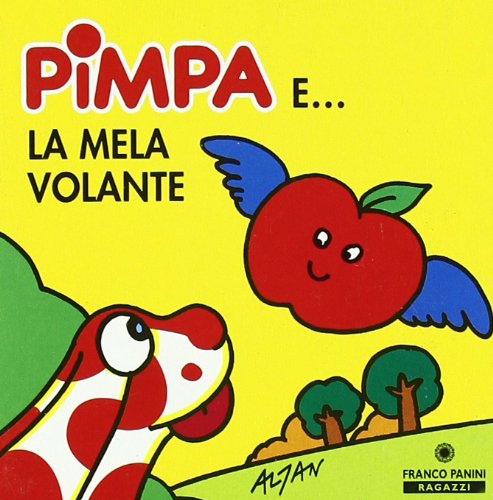 9788876868955: Pimpa e la mela volante. Ediz. illustrata