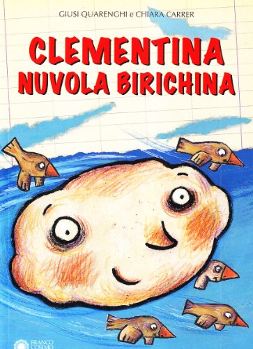 Imagen de archivo de Clementina nuvola birichina a la venta por libreriauniversitaria.it