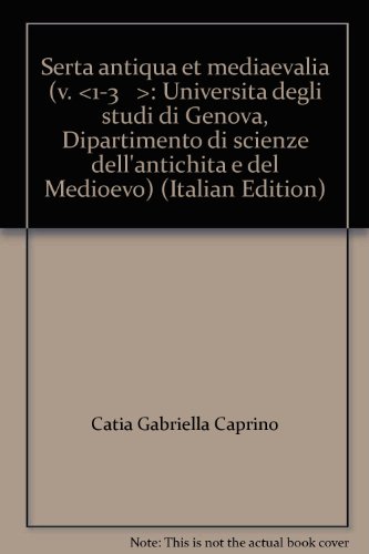9788876891359: Serta antiqua et mediaevalia (Vol. 1)