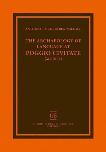 Stock image for The archaeology of language at Poggio Civitate (Murlo) : for sale by Libreria gi Nardecchia s.r.l.