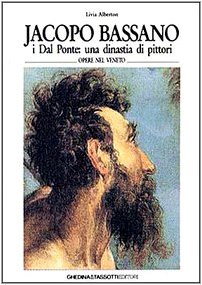 9788876911019: Jacopo Bassano. I Dal Ponte: una dinastia di pittori. Ediz. italiana e inglese (Remondini-St. della stampa-Arte e cultura)