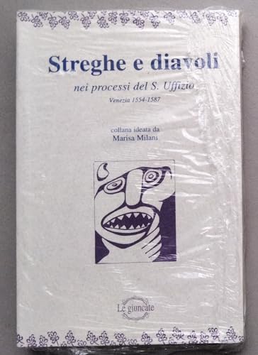 9788876911255: Streghe e diavoli nei processi del s. Uffizio di Venezia (1554-1587) (Remondini-St. della stampa-Arte e cultura)