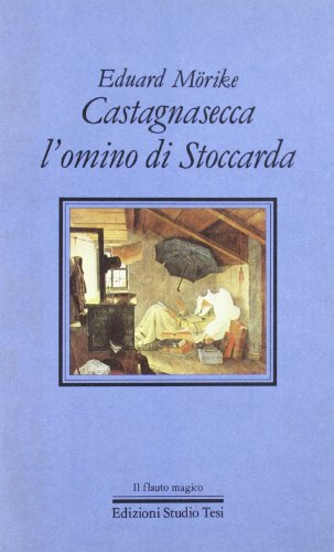Castagnasecca, l'omino di Stoccarda (9788876920813) by MÃ£rike, Eduard