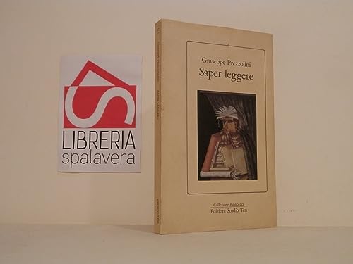 Saper leggere (Biblioteca) - Prezzolini, Giuseppe