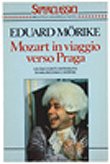 Mozart in viaggio verso Praga (9788876922657) by Eduard MÃ¶rike