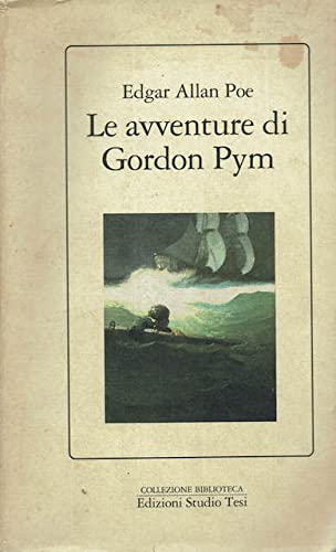 Imagen de archivo de Le avventure di Gordon Pym. a la venta por FIRENZELIBRI SRL