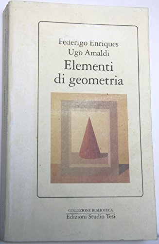 9788876923401: Elementi di geometria