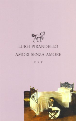 9788876924484: Amori senza amore (Piccola biblioteca universale)