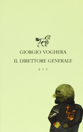 9788876925283: Il direttore generale (Piccola biblioteca universale)