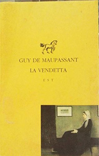 La vendetta (9788876925467) by Guy De Maupassant