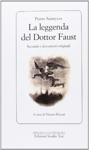 Imagen de archivo de La leggenda del dottor Faust. Secondo i documenti originali a la venta por libreriauniversitaria.it