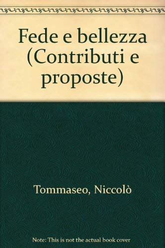 9788876942273: Fede e bellezza (Contributi e proposte) (Italian Edition)