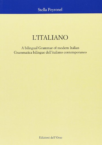 Beispielbild fr L'italiano. Grammatica bilingue dell'italiano contemporaneo zum Verkauf von WorldofBooks